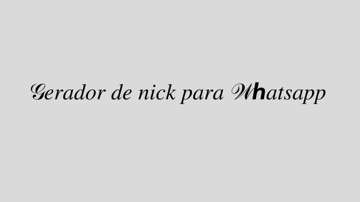 gerador de nick para WhatsApp