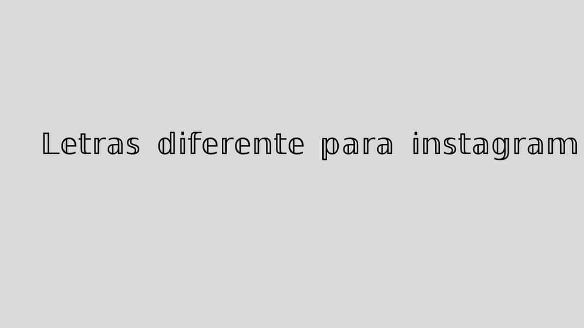 letras diferente para Instagram